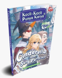 Image of KKPK: CINDERELLA DAN SANG PENYIHIR
