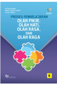 Image of PROSES PEMBELAJARAN OLAH PIKIR, OLAH HATI, OLAH RASA, DAN OLAH RAGA
