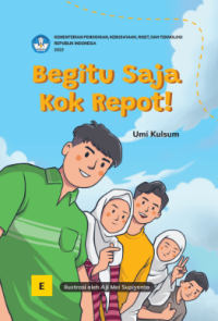 Image of BEGITU SAJA KOK REPOT!